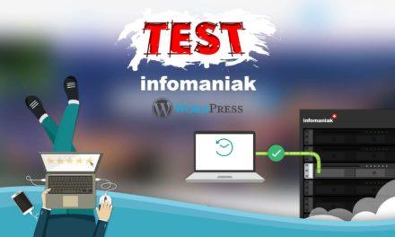 Test de l’hébergeur web infomaniak pour WordPress ( hébergement mutualisé )