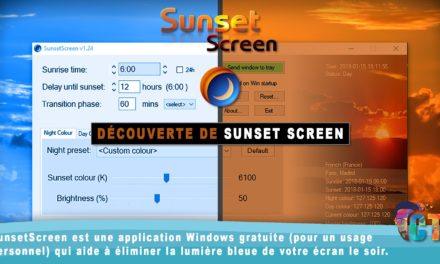 Découverte de Sunset Screen pour filtrer la lumière bleue des écrans
