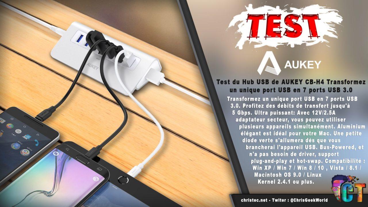 Test du Hub USB de AUKEY CB-H4 Transformez un unique port USB en 7 ports USB 3.0