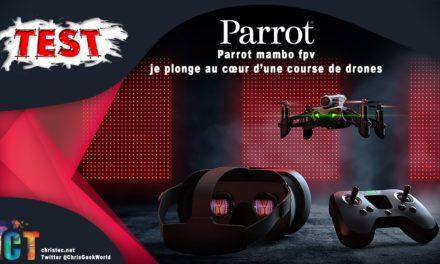 Test du Drone Parrot Mambo FPV