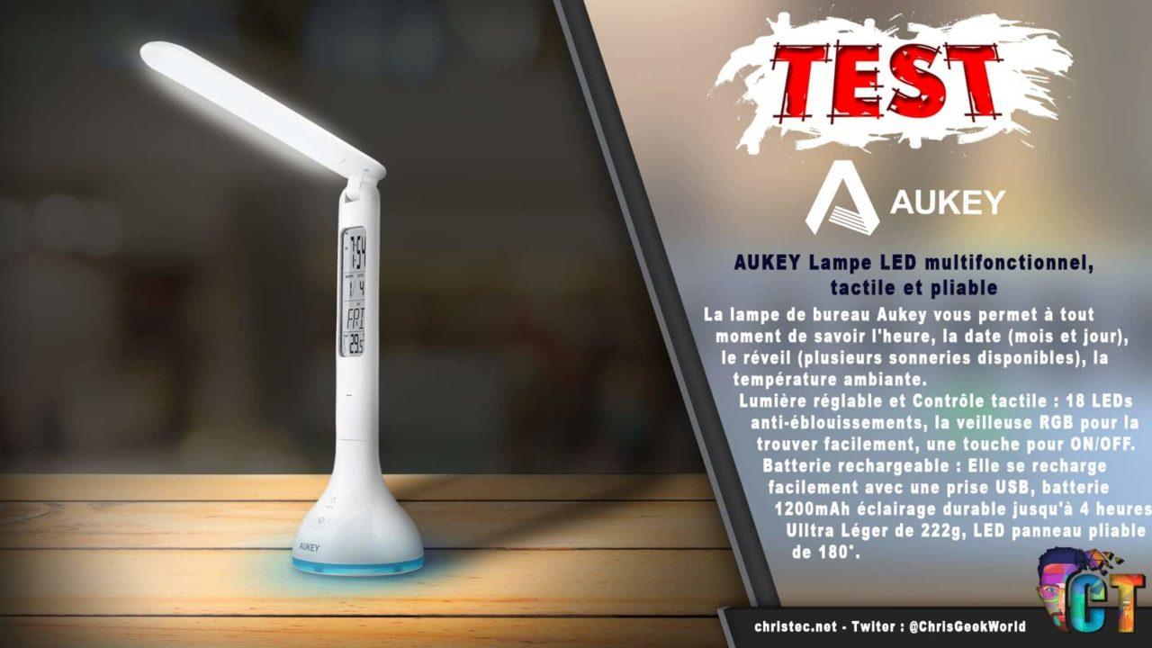 Test de la lampe de bureau à LED AUKEY, tactile et pliable, avec batterie rechargeable