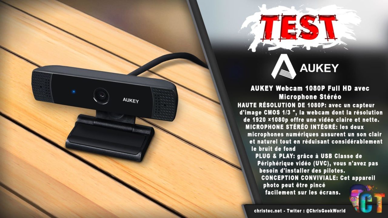 Test webcam Aukey 1080P Full HD avec un capteur d’image CMOS 1/3 et microphone stéréo