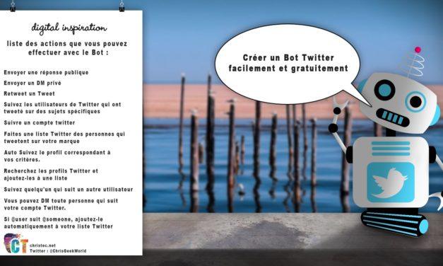Créer un Bot Twitter facilement et gratuitement (Bot RT, Follow, DM, Liste, Réponse automatique…)