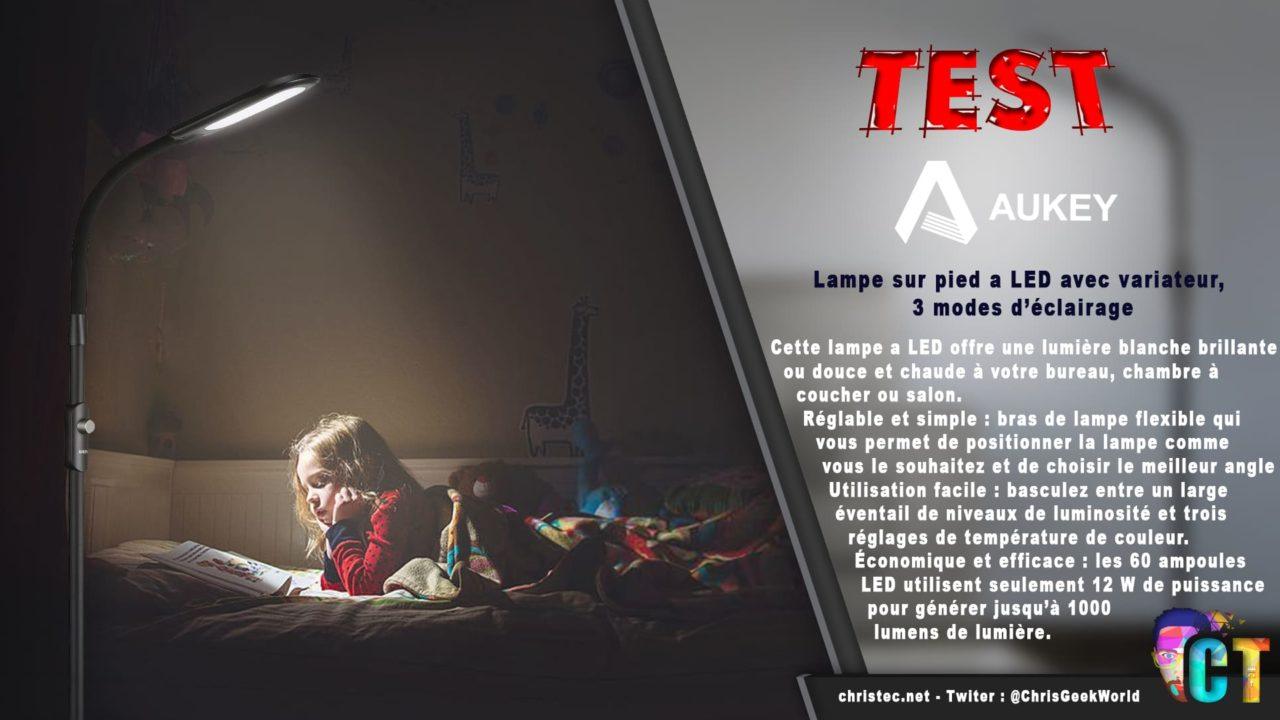 Test de la lampe sur pied à LED Aukey avec 3 modes d’éclairage