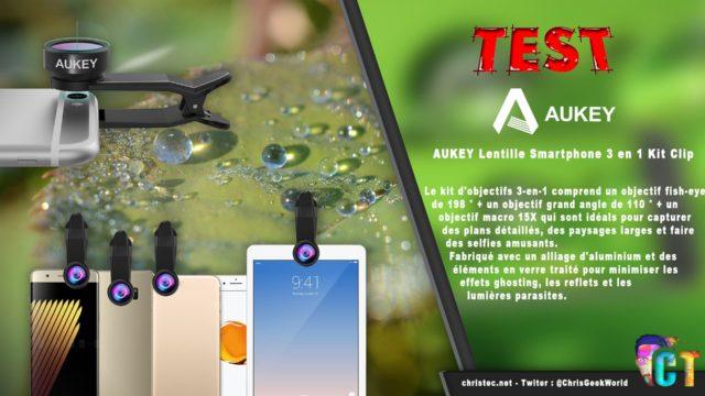 Test du kit de lentille Aukey 3 en 1 pour smartphone, objectif grand angle, macro et fisheye