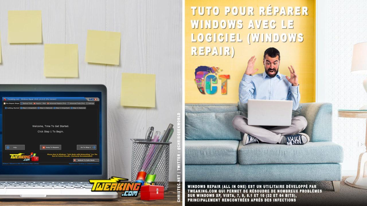 Tutorielle pour réparer Windows avec le logiciel (Windows repair)