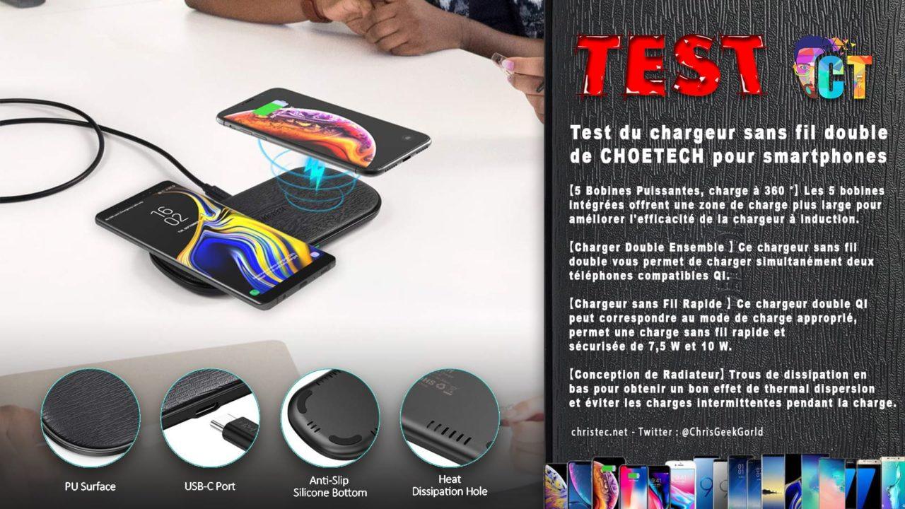 Test du chargeur sans fil double de CHOETECH pour smartphones