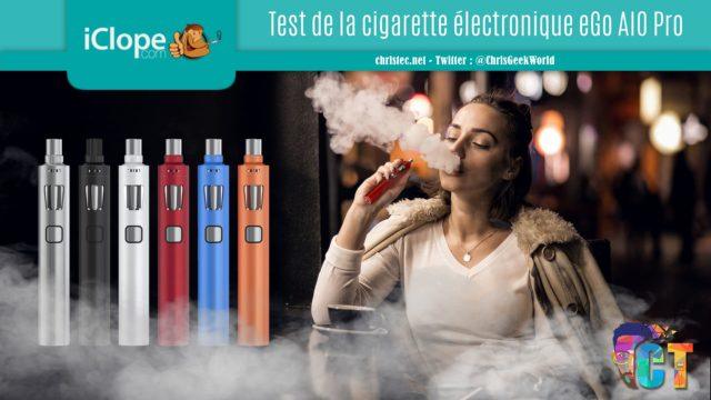 Test et avis de la cigarette électronique eGo AIO Pro de Joyetech