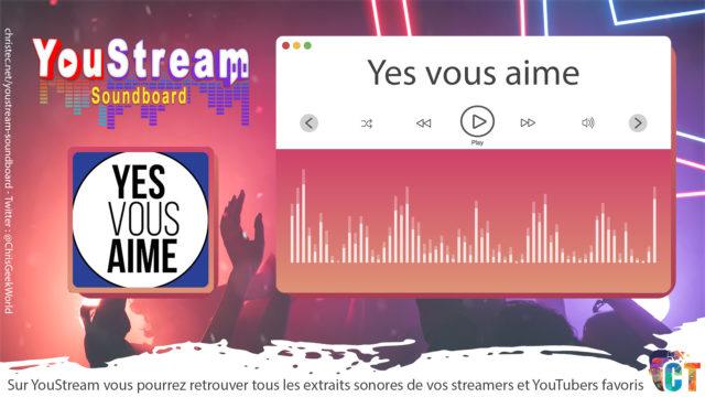 YouStream Yes vous aime