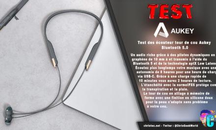 Test des écouteur tour de cou Aukey EP-B33-08 Bluetooth 5.0