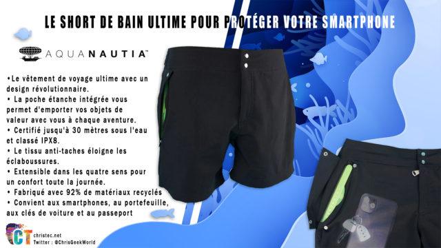Aquanautia le short de bain ultime pour protéger votre smartphone de l’eau