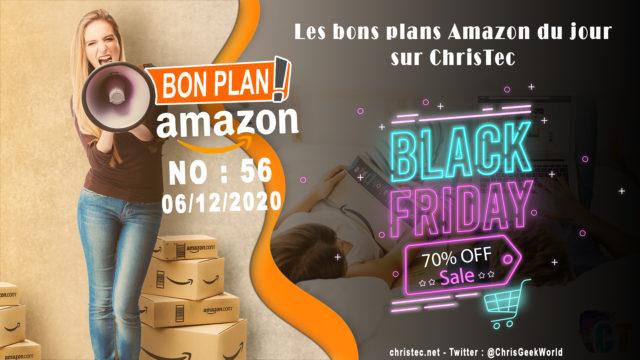 Bons Plans Amazon (56) Black Friday 06 / 12 / 2020