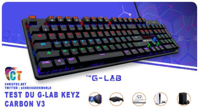 Test du clavier mécanique gamer G-LAB Keyz CARBON V3