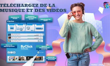 By Click Downloader pour telecharger des vidéos sur internet