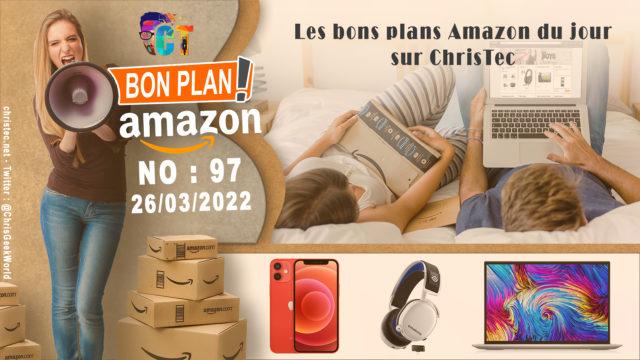 Bons Plans Amazon (97) 26 / 03 / 2022