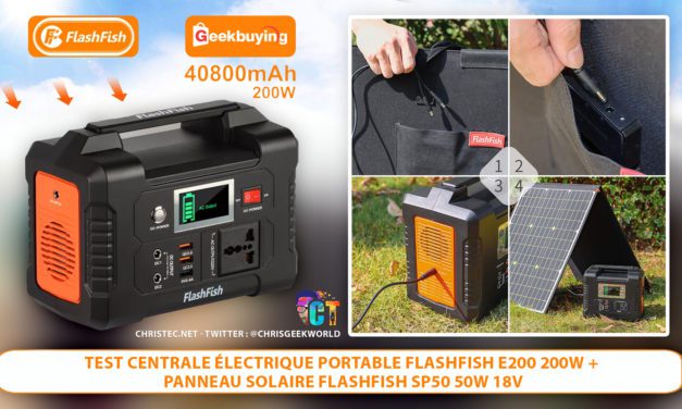Test batterie FlashFish E200 200W + Panneau solaire Flashfish SP50 50W