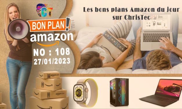 Bons Plans Amazon (108) 27 / 01 / 2023