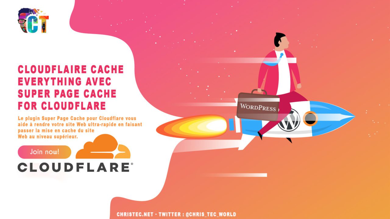 Cloudflaire cache everything sur Wordpress avec Super Page Cache for Cloudflare