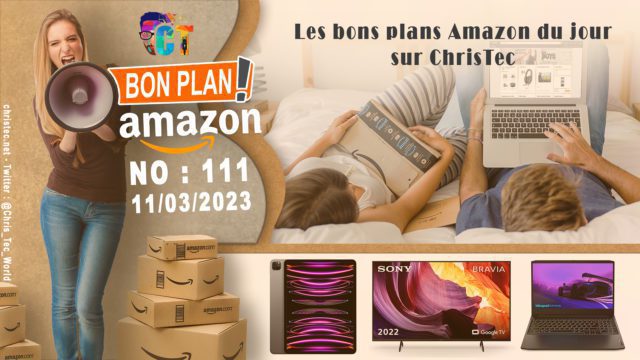 Bons Plans Amazon (111) 11 / 03 / 2023