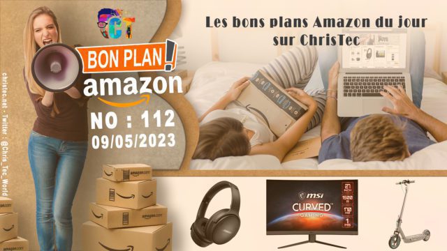 Bons Plans Amazon (112) 09 / 05 / 2023
