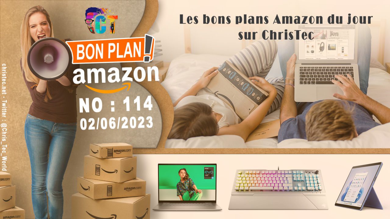 Bons Plans Amazon (114) 02 / 06 / 2023