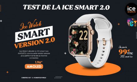 ICE Smart Two – test de la nouvelle montre connectée de ICE Watch