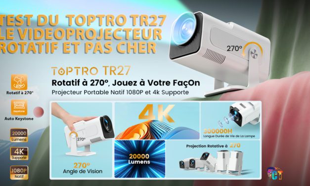 Test du Toptro TR27 le Mini vidéoprojecteur 1080p rotatif à 270°