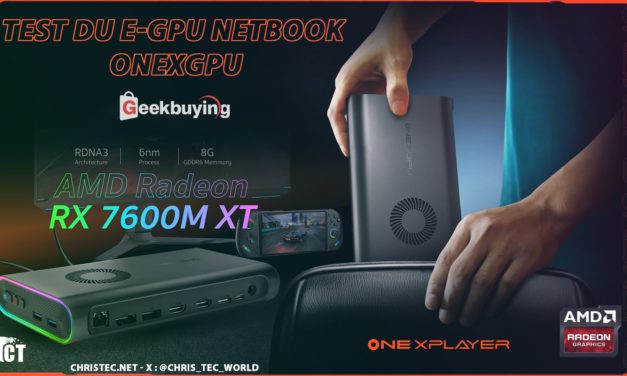 Test du ONEXGPU le hub eGPU avec une carte graphique Radeon RX 7600M XT