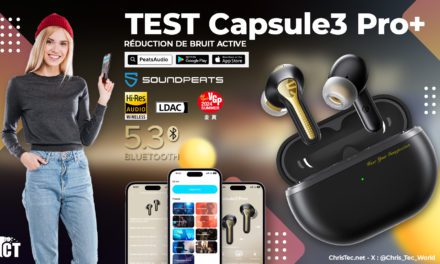 Test des écouteurs Bluetooth SoundPEATS Capsule3 Pro+