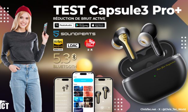 Test des écouteurs Bluetooth SoundPEATS Capsule3 Pro+