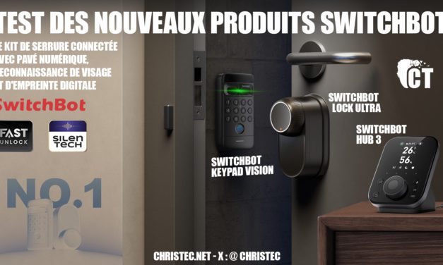Test du SwitchBot Lock Ultra et du SwitchBot Keypad Vision
