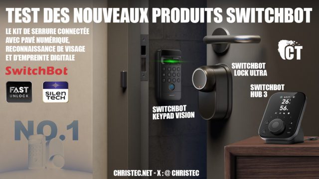 Test du SwitchBot Lock Ultra et du SwitchBot Keypad Vision