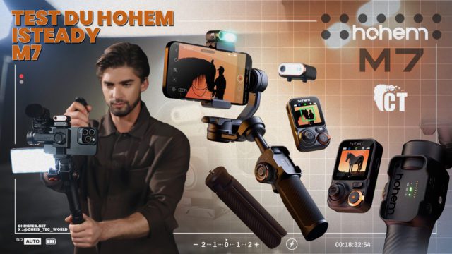 Test complet Hohem iSteady M7 : le meilleur gimbal pour smartphone en 2025 ?
