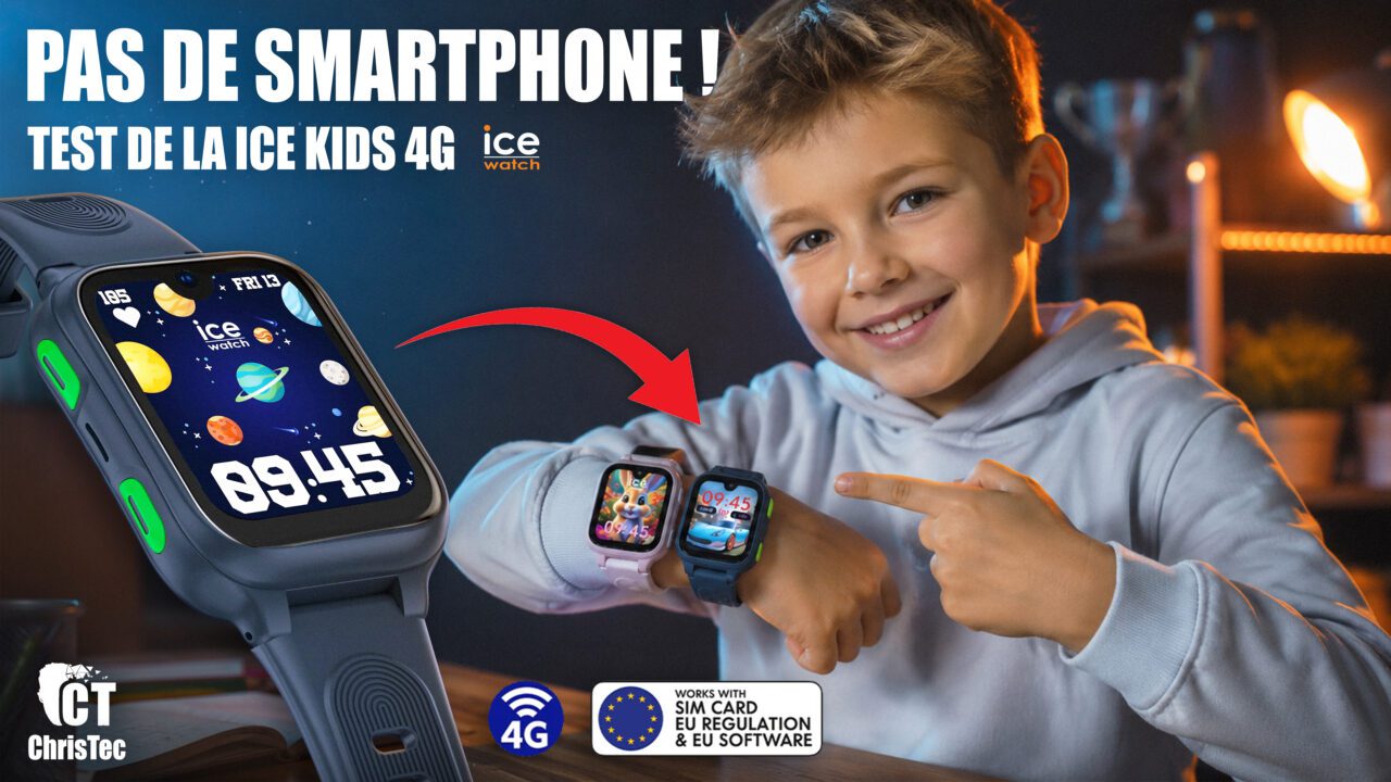 Test complet de la montre connectée ICE kids 4G : Le premier téléphone au poignet qu’il faut à votre enfant ?